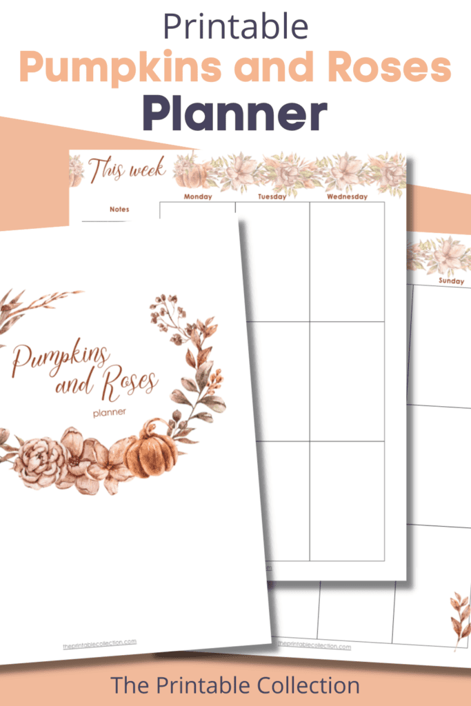 cover page and two interior pages from the pumpkins and roses planner from The Printable Collection